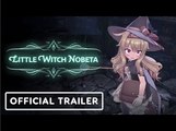Little Witch Nobeta | Official Gameplay Overview Trailer