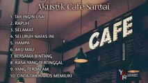 LAGU ENAK DIDENGAR UNTUK MENEMANI WAKTU SANTAI #AKUSTIK CAFE