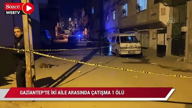 Komşu iki aile arasında çıkan silahlı kavgada 1 kişi öldü