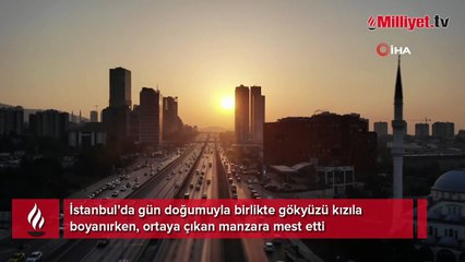 İstanbul'da gün doğumu manzarası mest etti