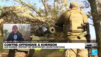 Contre-offensive à Kherson : les Russes tentent de renforcer leurs positions