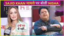 Nisha Rawal Reaction On Sajid Khan Controversy, Says Unka Game Dekho...