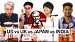 US vs UK vs Japan vs India KFC | Food Wars