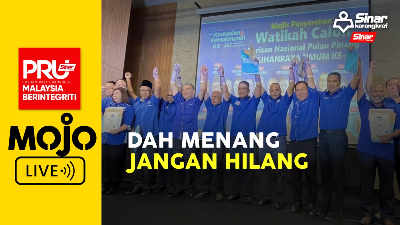 BN Pulau Pinang pantau MP jika menang PRU15