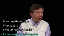 Le 4ème état de conscience - ECKHART TOLLE CONFERENCE