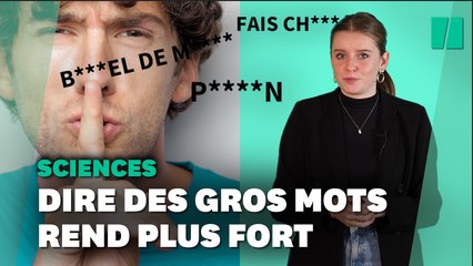 Dire des gros mots vous rend plus fort, c’est la science qui le dit