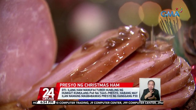 DTI: ilang ham manufacturer humiling ng humigit kumulang P40 na taas-presyo, habang may ilan namang magbabawas presyo ng hanggang P30 | 24 Oras