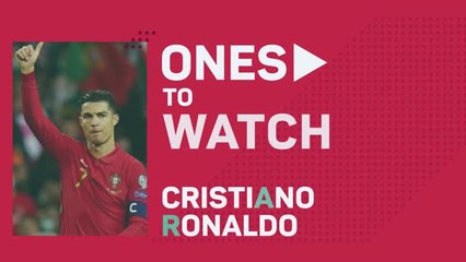 Qatar 2022 - Ones to Watch: Cristiano Ronaldo