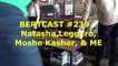Bert Kreischer Episode #239 – Natasha Leggero, Moshe Kasher, & ME