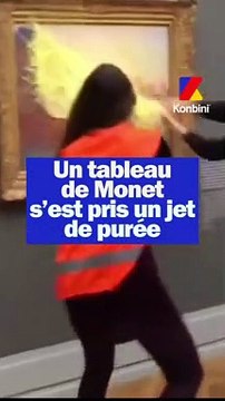 Un tableau de Monet s'est pris un jet de purée !