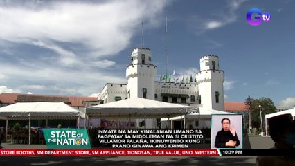 Inmate na may kinalaman umano sa pagpatay sa middleman na si Cristito Villamor Palaña, ikinuwento kung paano ginawa ang krimen | SONA