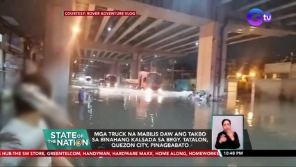 Mga truck na mabilis daw ang takbo sa binahang kalsada sa Brgy. Tatalon, Quezon City, pinagbabato | SONA