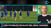 OKSCOUTING | Los posibles rivales del Real Madrid