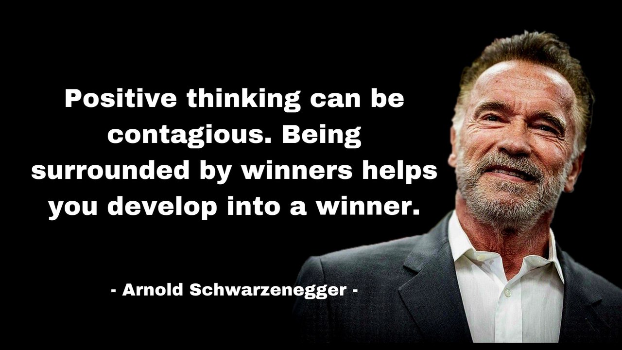 Greatest Arnold Schwarzenegger Quotes