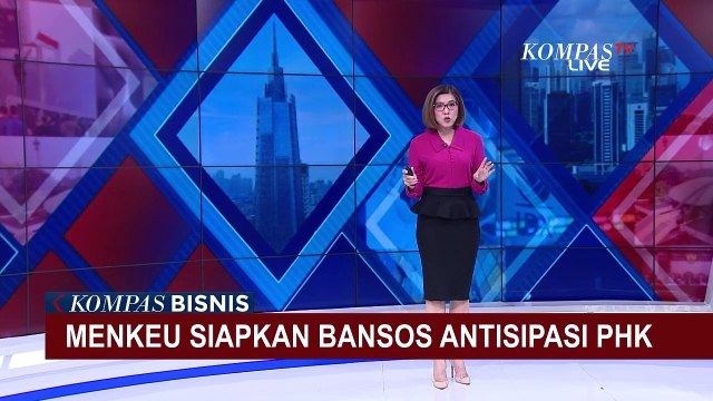 Antisipasi PHK, Menteri Keuangan Sri Mulyani Siapkan Bansos Bagi Masyarakat!