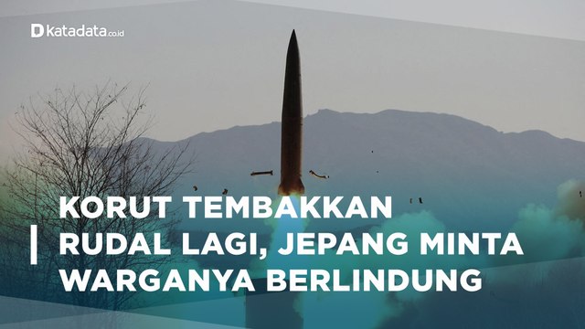 Korea Utara Kembali Tembakkan Rudal ke Arah Jepang