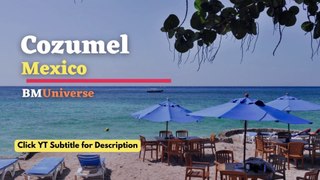 Travel to Cozumel Mexico _ Most Visited Tourist Places in Mexico _ BMUniverse