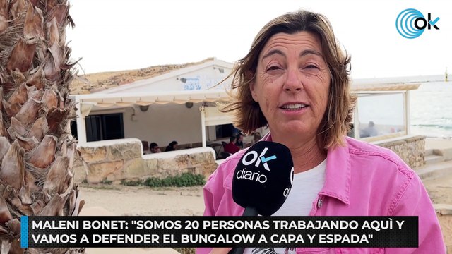 Maleni Bonet Somos 20 personas trabajando aquì y vamos a defender el Bungalow a capa y espada
