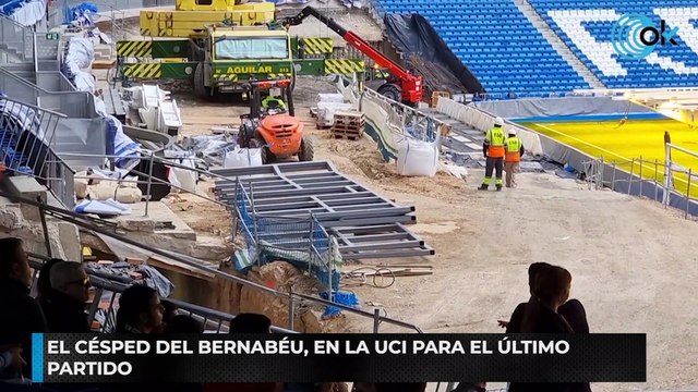 El césped del Bernabéu, en la UCI para el último partido