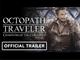 Octopath Traveler Champions of the Continent - Official Varkyn Trailer