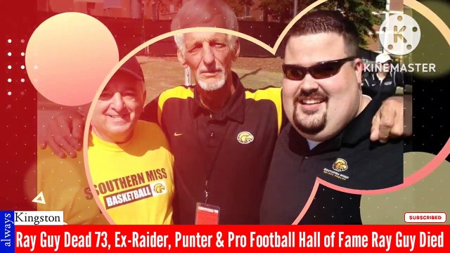 NFL Hall of Famer Ray Guy The Most Legendary Punter of All Time Dies at 73, Deat