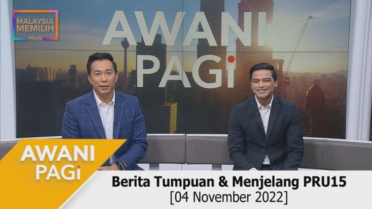 AWANI Pagi: Berita tumpuan & menjelang PRU15 [0...