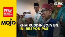 “Pas tak tergugat Khairuddin jadi calon BN”