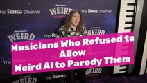 Musicians Who Refused To Allow Weird Al To Parody Them