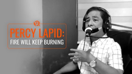 Percy Lapid: Fire will keep burning