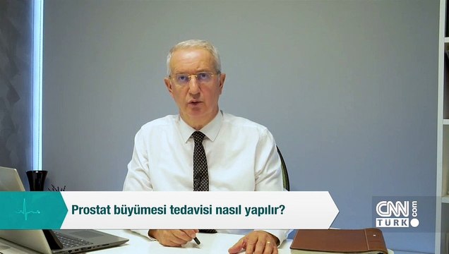 Prostat büyümesi tedavisi nasıl yapılır?