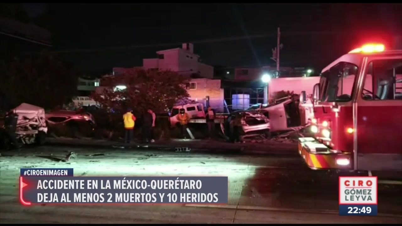 Fatal accidente en la México-Querétaro; hay dos muertos y 10 heridos