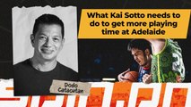What Kai Sotto needs to do to get more playing time at Adelaide