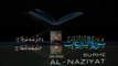Sure Al Naziyat | Sruha Un Naziyaa't | Beautiful Qiraat | Qiraat |Quraan | 30th Para | Qari Mujtaba Ibji | Islam is truth