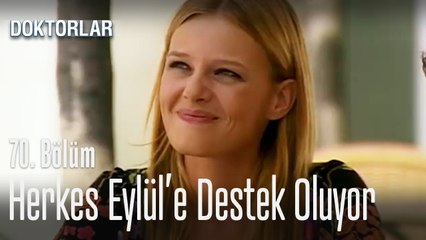 Herkes Eylül'e destek oluyor - Doktorlar 70. Bölüm