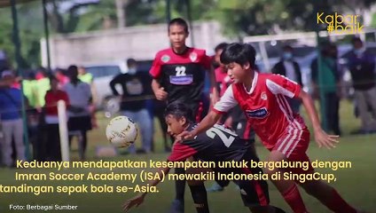 KEREN! DUA ATLET SEPAK BOLA MUDA ASAL SUKABUMI AKAN BERLAGA DI SINGAPURA