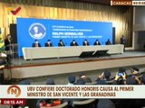 UBV confiere título Doctor Honoris Causa al Primer Ministro de San Vicente y las Granadinas
