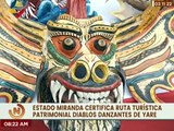 Miranda recibe certificación de primera ruta histórica patrimonial los Diablos Danzantes de Yare