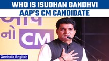 Gujarat Elections: AAP declares Isudhan Gadhvi as its Chief Minister candidate | Oneindia News *News