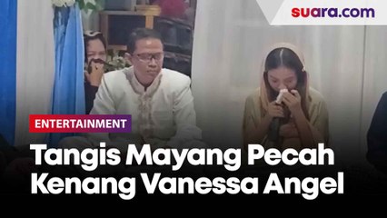 Tangis Mayang Pecah Kenang Vanessa Angel