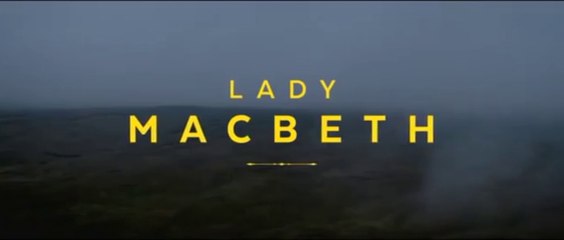LADY MACBETH (2016) Trailer - SPANISH