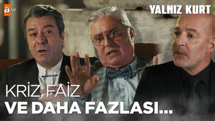 Türkiye ekonomisini bitirmek için tek yol var... - Yalnız Kurt 24. Bölüm