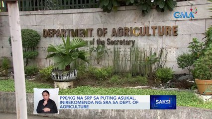 P90/kg na SRP sa puting asukal, inirekomenda ng SRA sa Dept. of Agriculture | Saksi
