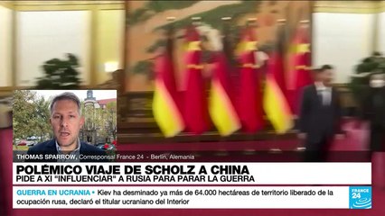Informe desde Berlín: Scholz pide a Xi "influenciar" a Rusia para parar la guerra
