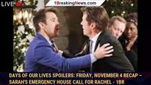 Days of Our Lives Spoilers: Friday, November 4 Recap – Sarah's Emergency House Call for Rachel - 1br