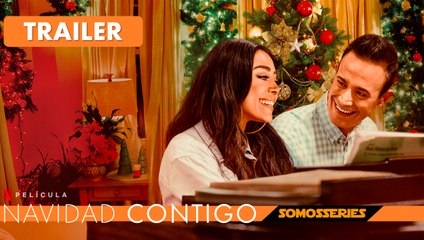 Navidad Contigo Netflix Película 2022 Trailer en Español