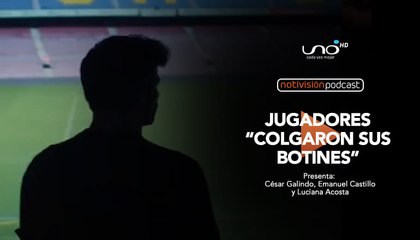 NTV Podcast Ep. 65: Jugadores "Colgaron sus botines"