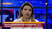 Denuncian maltratos en un colegio de Posadas