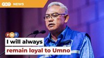 Dropped as candidate, Noh Omar still backing Umno