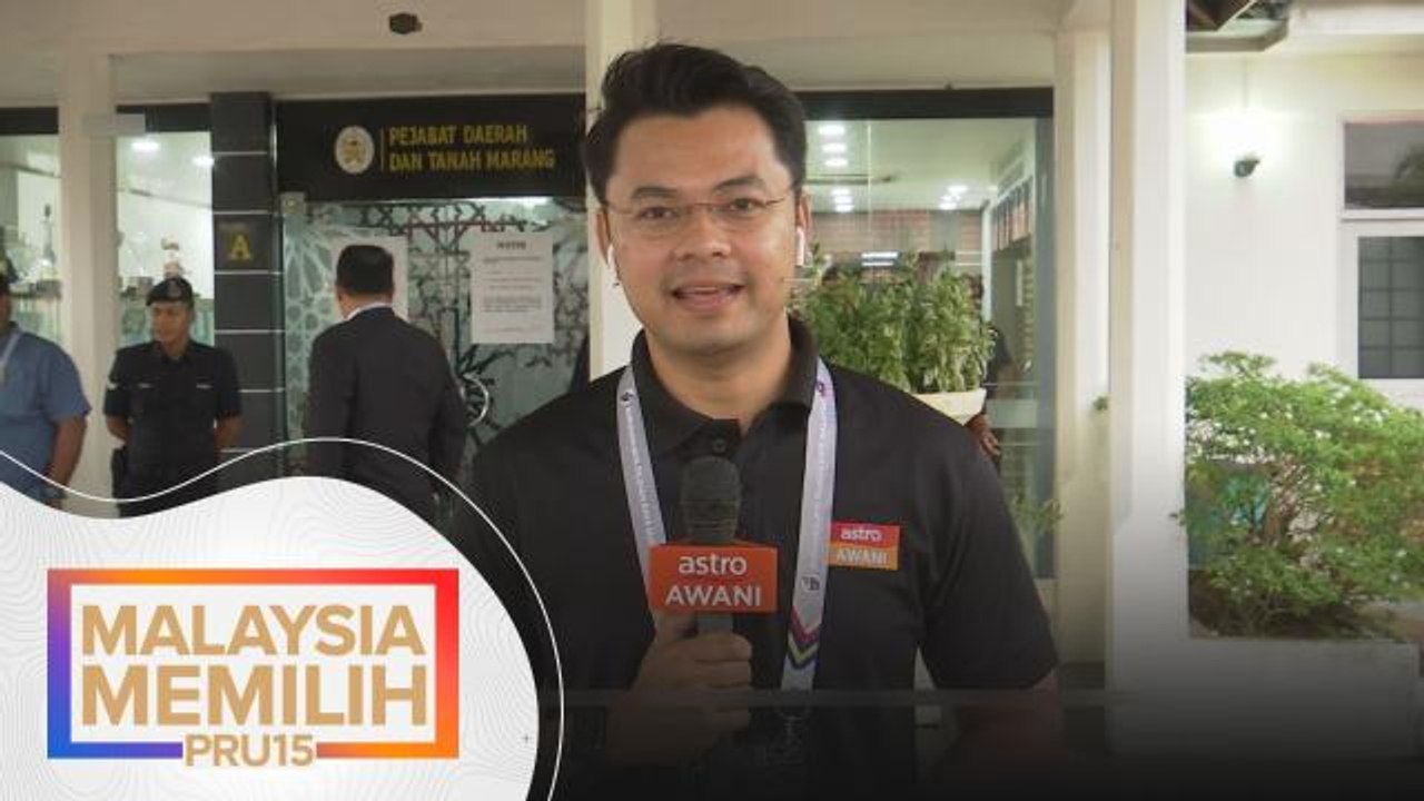 PRU15 | Perkembangan semasa di Marang (Setakat jam 8.00 pagi)