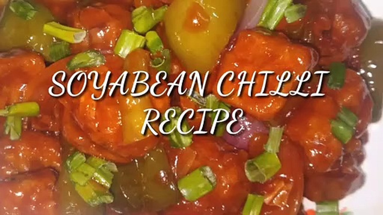 SOYABEAN_CHILLI_RECIPE_soya_chill Chilli_Soya_Chunks_Recipe video